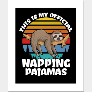 Cute Sloth Costume Gift, This is my Official Napping Pajamas Posters and Art